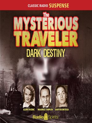 cover image of Mysterious Traveler: Dark Destiny